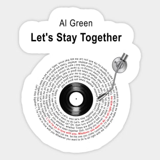 LET'S STAY TOGETHER LYRICS ILLUSTRATIONS Sticker